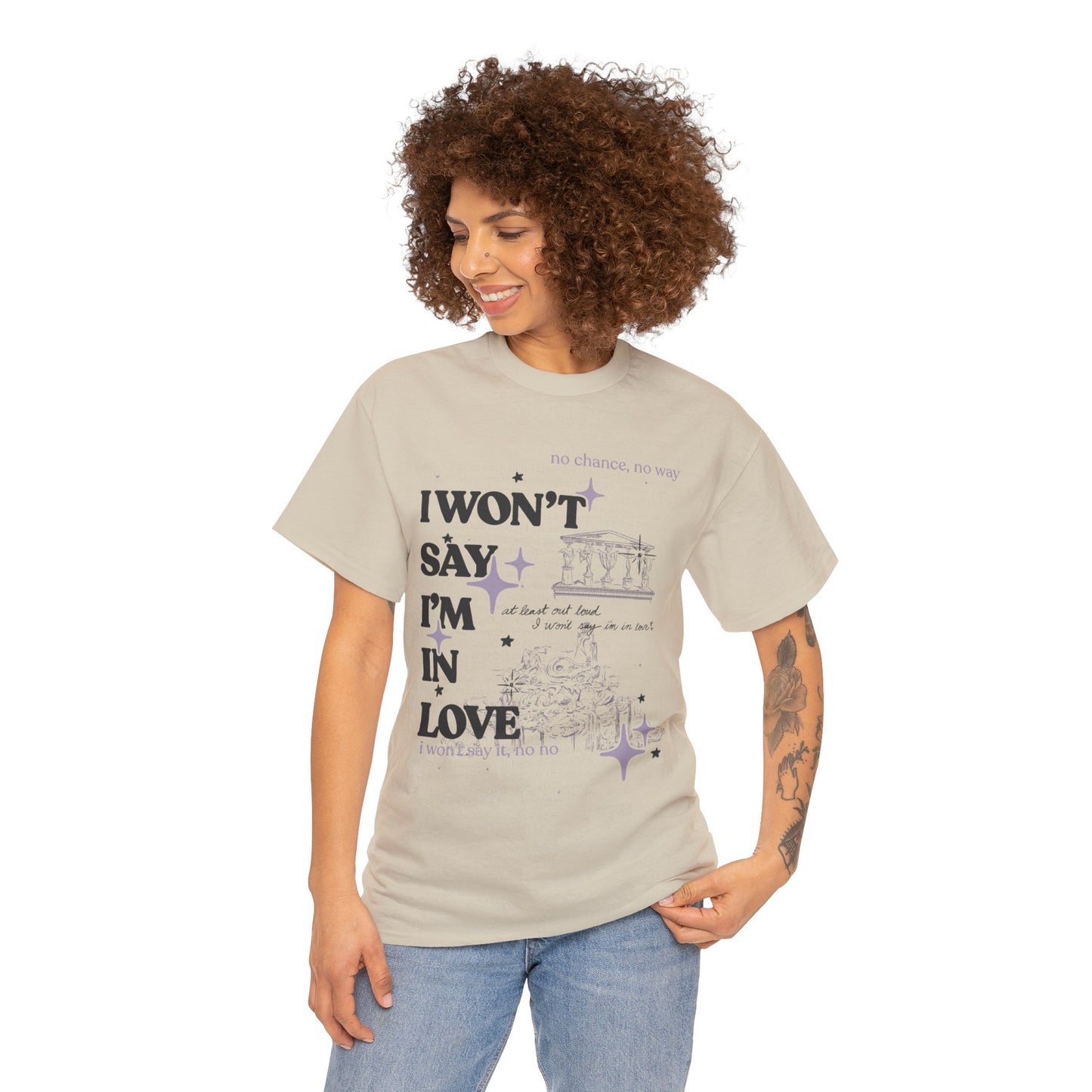 I Won't Say I'm in Love Tee